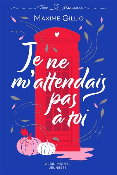 Je ne m'attendais pas à toi